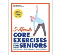 Cindy Brehse Tami Brehse Dzeniti 5-Minute Core Exercises for Senior (Tascabile)