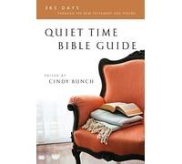 Cindy Bunch Quiet Time Bible Guide: 365 Days Through the New Testame (Tascabile)