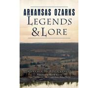 Cindy Carroll Arkansas Ozarks Legends & Lore (Tascabile) American Legends