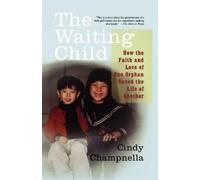 Cindy Champnella The Waiting Child (Tascabile)