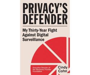 Cindy Cohn Privacy's Defender (Copertina rigida)