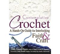 Cindy Crandall-Frazier Contemplative Crochet (Copertina rigida)
