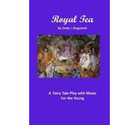 Cindy Dlugolecki Royal Tea (Tascabile)