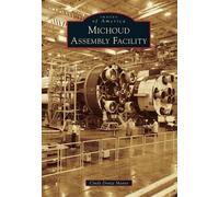 Cindy Donze Manto Michoud Assembly Facility (Tascabile) Images of America