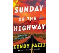 Cindy Fazzi Sunday or the Highway (Tascabile) Domingo the Bounty Hunter
