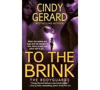 Cindy Gerard To the Brink (Tascabile)