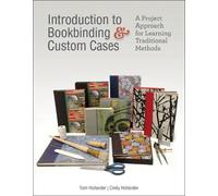 Cindy Hollander Tom Hol Introduction to Bookbinding & Custom (Copertina rigida)