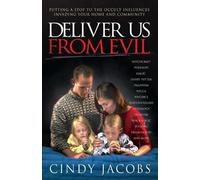 Cindy Jacobs Dutch Sheets Deliver Us From Evil (Tascabile)