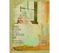 Cindy Konits Cindy Konits: This Room Will Survive Me (Tascabile)