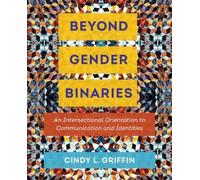 Cindy L. Griffin Beyond Gender Binaries (Tascabile)