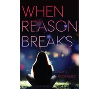 Cindy L Rodriguez When Reason Breaks (Copertina rigida)