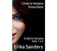 Cindy la Vampira. Prima Parte