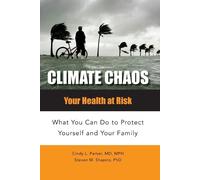 Cindy Lou Parker M.D. Steven M. Shapiro Climate Chaos (Tascabile)