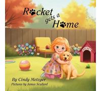 Cindy Metzger Rocket Gets a Home (Tascabile)