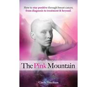 Cindy Needham The Pink Mountain (Tascabile)