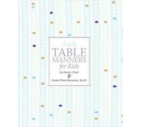 Cindy Post Senning Emily Post's Table Manners for Kids (Copertina rigida)
