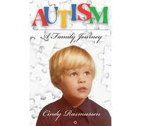 Cindy Rasmussen Autism - A Family Journey (Tascabile)