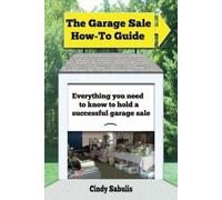 Cindy Sabulis The Garage Sale How-To Guide (Tascabile)