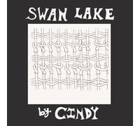 Cindy - Swan Lake Ep