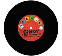 Cindy & The Playmates with Paul Kelly Don't Stop This Train/The Upset (Vinyl LP)