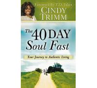 Cindy Trimm 40 Day Soul Fast (Copertina rigida)