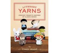 Cindy Wang Literary Yarns (Copertina rigida)