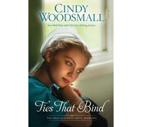 Cindy Woodsmall Amish of Summer Grove #01: Ties that Bind (Tascabile)