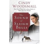 Cindy Woodsmall The Sound of Sleigh Bells (Copertina rigida)