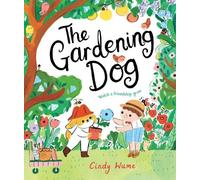 Cindy Wume The Gardening Dog (Copertina rigida)