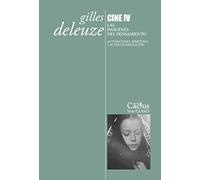 cine 4 las imagenes del pensamiento gilles deleuze cactus