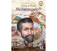 Cine a fost Michelangelo? - Kirsten Anderson