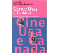 Cine/Usa e Canada. Storia del Cinema Statunitense e Canadese - [Lithos]