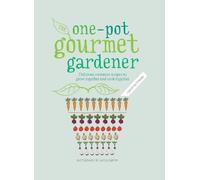 Cinead McTernan One-Pot Gourmet Gardener (Copertina rigida)