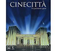 Cinecittà. Un patrimonio aperto. Ediz. italiana e inglese