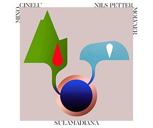 Cinelu Mino & Molvaer Nils Petter - SulaMadiana