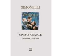 Cinema a Natale. Da Renoir ai Vanzina