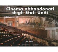 Cinema abbandonati degli Stati Uniti