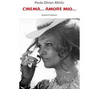 Cinema... Amore mio...