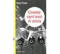 Cinema: cent'anni di storia