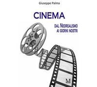 Cinema dal neorealismo ai giorni nostri