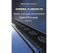 Cinema d'ascolto. Vol. 1: Musica e pluralità: un'introduzione. Ci