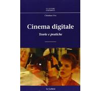 Cinema digitale. Teorie e pratiche