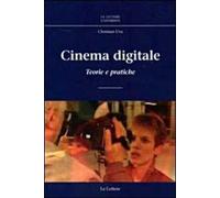 Cinema digitale. Teorie e pratiche
