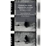 Cinéma du corps, cinéma du cerveau. Deleuze aux frontières de la spectatorialité