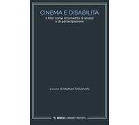 Cinema e disabilità. Il film come strumento di analisi e di partecipazione