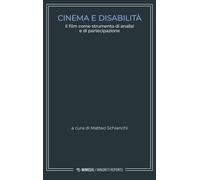 Cinema e disabilità. Il film come strumento di analisi e di partecipazione...