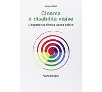Cinema e disabilità visive. L'esperienza filmica senza colore