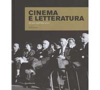 Cinema e letteratura. 40 anni dell'Efebo d'oro. Ediz. illustrata