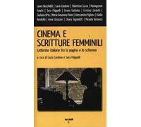 Cinema e scritture femminili. Letterate italiane fra la pagina e lo schermo