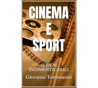 CINEMA E SPORT: 12 FILM INDIMENTICABILI: 14